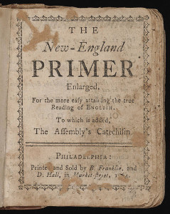 The New England Primer, 1764. Courtesy of the General Collection, Beinecke Rare Book and Manuscript Library, Yale University.